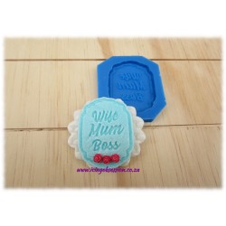 Wife/Mum/Boss Silicone Mould