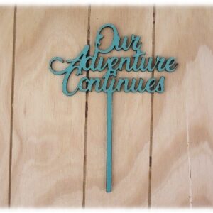 Our Adventure Begins Cake Topper